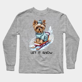 LET IT SNOW - Yorkshire Terrier Long Sleeve T-Shirt